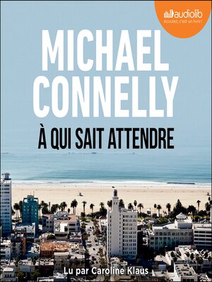 cover image of À qui sait attendre